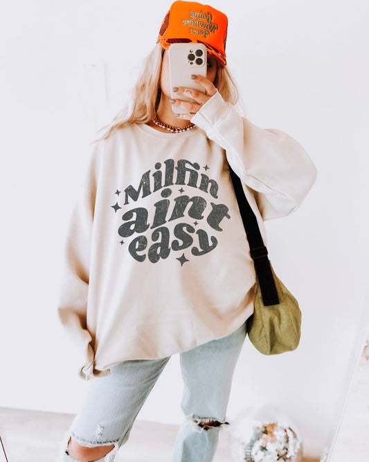 Milfin' Ain't Easy Crewneck