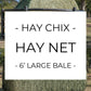 Hay Chix Hay Net 6’ Large Bale